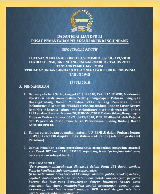 INFO JUDICIAL REVIEW PUTUSAN MAHKAMAH KONSTITUSI NOMOR 30/PUU-XVI/2018 PERIHAL PENGUJIAN UNDANG-UNDANG NOMOR 7 TAHUN 2017  TENTANG PEMILIHAN UMUM TERHADAP UNDANG-UNDANG DASAR NEGARA REPUBLIK INDONESIA TAHUN 1945
