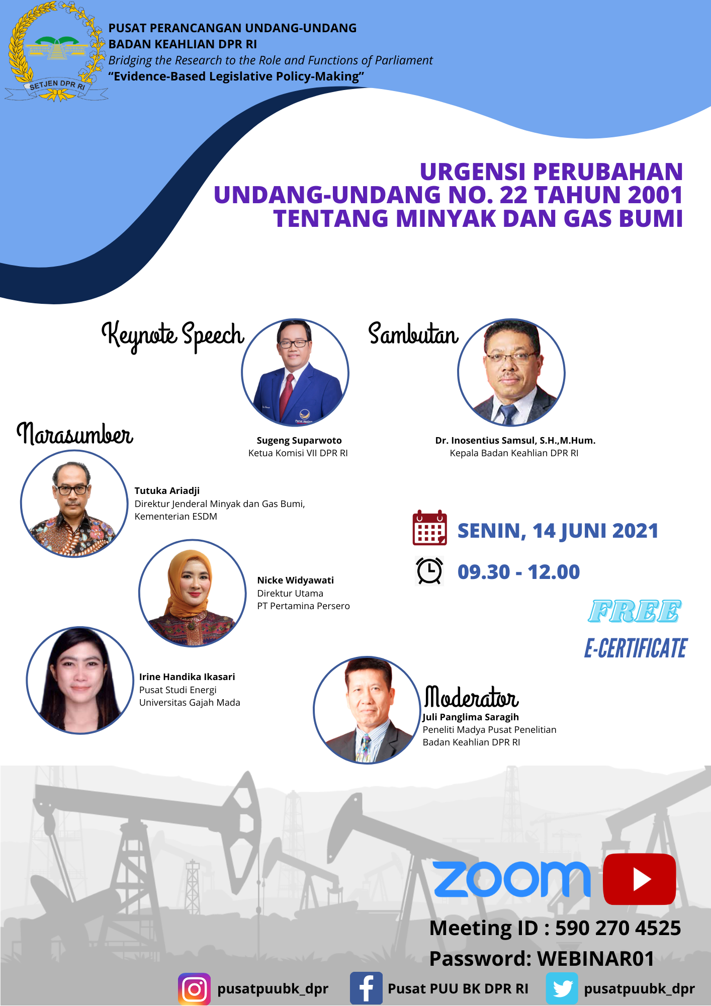 Webminar Urgensi Perubahan UU No. 22 Tahun 2001 tentang Minyak dan Gas Bumi